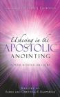 Ushering In the Apostolic Anointing Cover Image