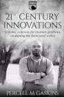 21st Century Solutionist: The Power to Solve Problems Cover Image