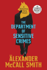 The Department of Sensitive Crimes: A Detective Varg Novel (1) (Detective Varg Series) By Alexander McCall Smith Cover Image