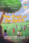 The Fruit of the Spirit By Judith Tamasang Jogwuia, Mukah Mukah Ispahani (Illustrator) Cover Image