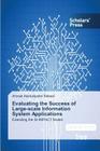 Evaluating the Success of Large-scale Information System Applications By Rabaa'i Ahmad Abedalqader Cover Image