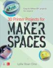 3D Printer Projects for Makerspaces Cover Image