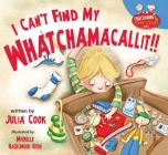 I Can't Find My Whatchamacallit Cover Image