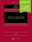 The Law of Health Care Finance and Regulation (Aspen Select) Cover Image
