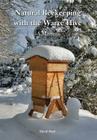 Natural Beekeeping with the Warre Hive By David Heaf Cover Image