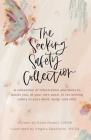 The Seeking Safety Collection: A Collection of Information and Tools to Assist you at Your Own Pace to Reclaim Safety in Your Mind, Body, and Soul By Katie Parent, Angela Spazianto (Illustrator) Cover Image