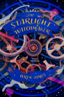 The Starlight Watchmaker By Wren James Cover Image