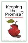 Keeping the Promise?: The Debate Over Charter Schools Cover Image
