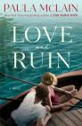 Love and Ruin: A Novel Cover Image