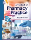 A Textbook of Pharmacy Practice Cover Image