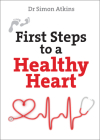 First Steps to a Healthy Heart Cover Image