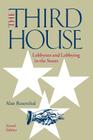 The Third House: Lobbyists and Lobbying in the States, 2nd Edition By Alan Rosenthal Cover Image