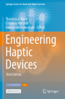 Engineering Haptic Devices By Thorsten A. Kern (Editor), Christian Hatzfeld (Editor), Alireza Abbasimoshaei (Editor) Cover Image