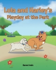Lola and Harley's Playday at the Park Cover Image
