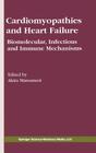 Cardiomyopathies and Heart Failure: Biomolecular, Infectious and Immune Mechanisms (Developments in Cardiovascular Medicine #248) By Akira Matsumori (Editor) Cover Image