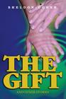 The Gift: And Other Stories By Sheldon Cohen Cover Image