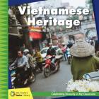 Vietnamese Heritage (21st Century Junior Library: Celebrating Diversity in My Cla) By Tamra Orr Cover Image