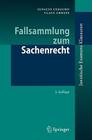 Fallsammlung Zum Sachenrecht (Juristische Examensklausuren) By Ignacio Czeguhn, Claus Ahrens Cover Image