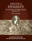 End of a Dynasty: The Last Days of the Prince Imperial, Zululand 1879 Cover Image