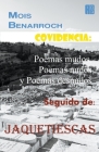 Covidencia: Poemas mudos, Poemas nudos y Poemas desnudos. Seguido de: Jaquetiescas. By Mois Benarroch Cover Image