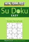 New York Post Easy Sudoku: The Official Utterly Addictive Number-Placing Puzzle By Wayne Gould Cover Image