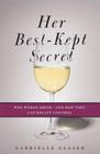 Her Best-Kept Secret: Why Women Drink-And How They Can Regain Control By Gabrielle Glaser Cover Image