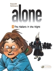The Nailers in the Night (Alone #11) By Fabien Vehlmann, Bruno Gazzotti (Artist) Cover Image