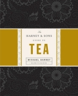 The Harney & Sons Guide to Tea By Michael Harney Cover Image