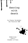 Dancing with Death: Reflections from a Student of Pain By Elayna Fernandez Cover Image