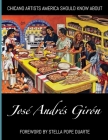 Chicano Artists America Should Know About: José Andrés Girón Cover Image