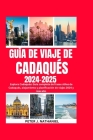 Guía de Viaje de Cadaqués 2024-2025: Explora Cadaqués: Guía completa de frases útiles de Cadaqués, alojamiento y planificación de viajes 2024 y más al Cover Image