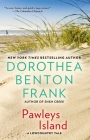 Pawleys Island (Lowcountry Tales #5) By Dorothea Benton Frank Cover Image