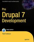 Pro Drupal 7 Development (Expert's Voice in Open Source) By John Vandyk, Todd Tomlinson Cover Image