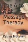 The A to Z of Massage Therapy Cover Image