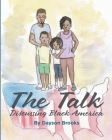 The Talk: Discussing Black America By Dayson Brooks Cover Image