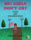 BIG Girls Don't Cry By Chesma McCoy Cover Image