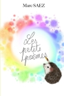 Les Petits Poèmes By Lola Millery (Illustrator), Marc Saez Cover Image