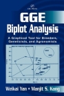 Gge Biplot Analysis: A Graphical Tool for Breeders, Geneticists, and Agronomists By Weikai Yan, Manjit S. Kang Cover Image