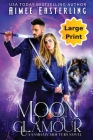 Moon Glamour: Large Print Edition Cover Image