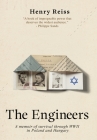 The Engineers: A memoir of survival through World War II in Poland and Hungary Cover Image