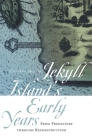 Jekyll Island's Early Years: From Prehistory Through Reconstruction (Wormsloe Foundation Publication #14) Cover Image