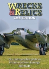 Wrecks & Relics - 28th Edition: The Indispensable Guide to Britain's Aviation Heritage By Ken Ellis Cover Image