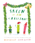 Green Is for Christmas By Drew Daywalt, Oliver Jeffers (Illustrator) Cover Image