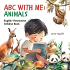 ABC With Me: Animals: English-Vietnamese Children Book Cover Image