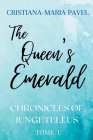 The Queen's Emerald By Cristiana-Maria Pavel Cover Image