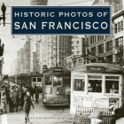Historic Photos of San Francisco By Rebecca Schall (Text by (Art/Photo Books)) Cover Image