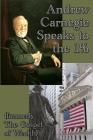 Andrew Carnegie Speaks to the 1% By Andrew Carnegie Cover Image