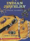 Indian Jewelry on the Market (Schiffer Book for Collectors) Cover Image