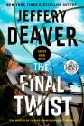 The Final Twist (A Colter Shaw Novel #3) By Jeffery Deaver Cover Image