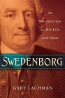 Swedenborg: An Introduction to His Life and Ideas By Gary Lachman Cover Image